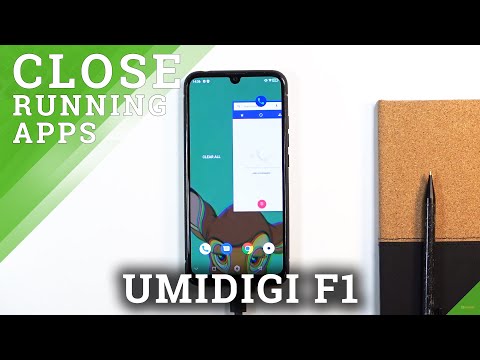 How to Close Running Apps on UMIDIGI F1 – Disable Background Apps