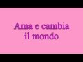 Romeo&Giulietta Ama e cambia il mondo+Testo ...
