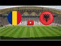 🔴 ROMANIA U21 - ALBANIA U21. LIVE HD. U21 EUROPEAN CHAMPIONSHIP. GROUP E. (FASTER THAN TV)
