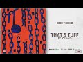 Rich The Kid That S Tuff Ft Quavo