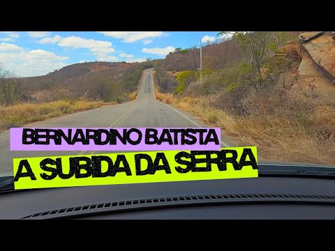 Bernardino Batista (PB) | A Subida da Serra que Tira o Fôlego no Sertão Paraibano
