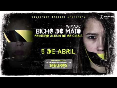 W-Magic feat. Valete e Dj Ketzal - Bicho do Mato [Audio] 2015