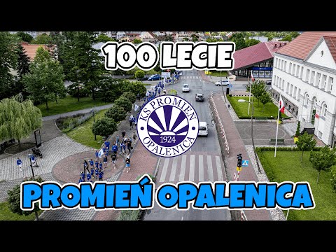 100 - lecie | Promień Opalenica💙