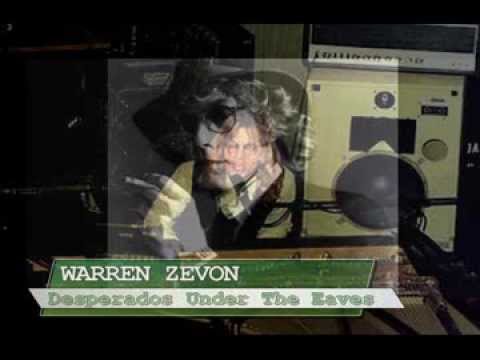Warren Zevon - Desperados Under The Eaves