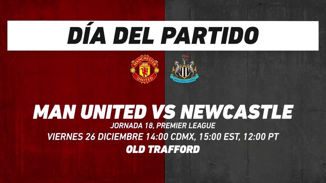 Manchester United vs Newcastle, frente a frente: Premier League