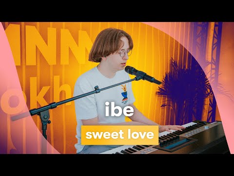 MNM LIVE: IBE - Sweet Love