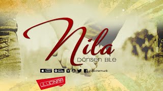 Nila - Dönsen Bile