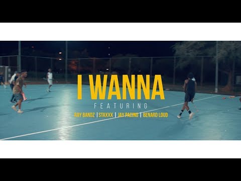 Dj Sway feat. Ray Bandz, StaxXx, Jay Pacino & Benard Loud - I Wanna (Official Music Video)
