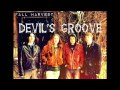 Devil's Groove Single 