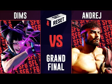 Set & Reset #32 | EU SF6 | Dims (Juri) vs Andrej (Ryu) grand final