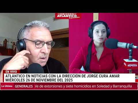 🎙️📻 Resumen Atlántico en Noticias • Miércoles 26 de noviembre de 2025