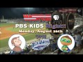 WSRE Kids Night August 26 7PM