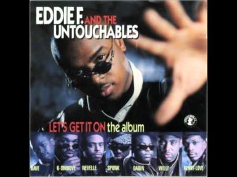 DJ Eddie F & The Untouchables - Lets Get It On