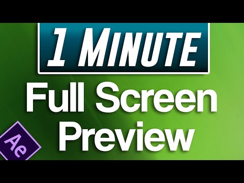 Adobe After Effects How to View Full Screen Preview