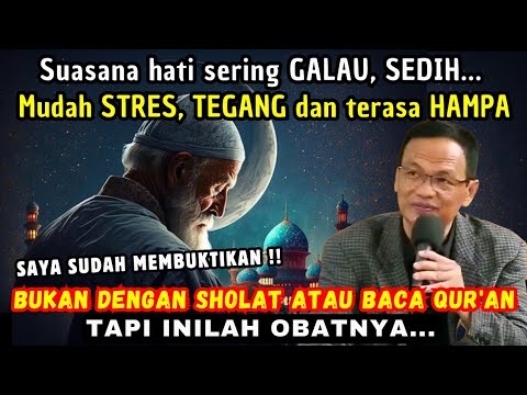 suasana hati sering GALAU, SEDIH mudah STRES, TEGANG & terasa HAMPA inilah OBATNYA 💥#syaifulkarim