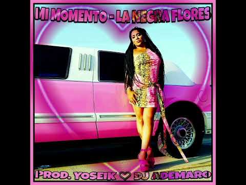 LA NEGRA FLORES  -  Mi momento