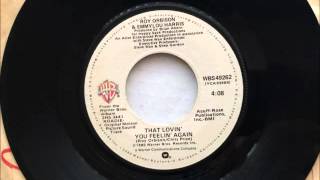 That Lovin&#39; You Feelin&#39; Again , Roy Orbison &amp; Emmylou Harris , 1980 Vinyl 45RPM