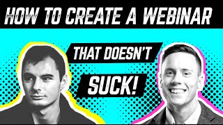How To Create A Webinar That Doesn't Suck🥤- Ollie Whitfield