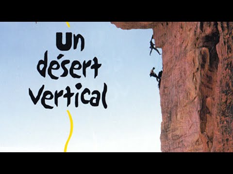 A Vertical Desert - Climbing in the Heart of Mali