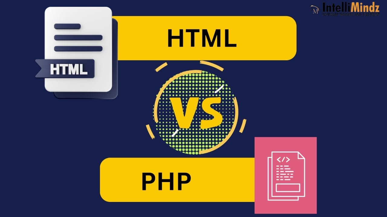 Difference Between HTML and PHP | IntelliMindz #training #traininginstitute #html #php