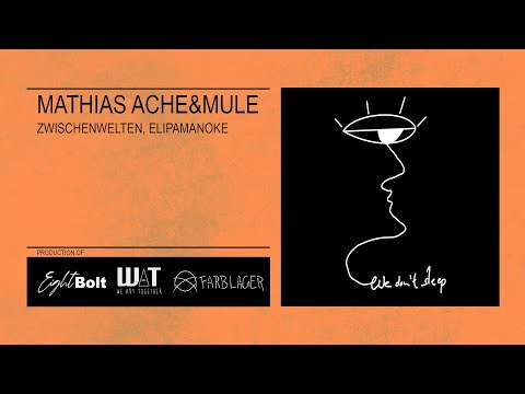 Mathias Ache &  Mule | We Don´t Sleep 17.06.2022 | Club Farblager