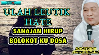 Download lagu Ulah Leutik Hate Sanajan Hirup Bolokot Ku Dosa😭 // Nasehat Abah Uci Cilongok mp3 Download lagu Ulah Leutik Hate Sanajan Hirup Bolokot Ku Dosa😭 // Nasehat Abah Uci Cilongok mp3
