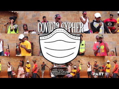 COVID 19 Cypher part 1 (feat. Zombie Queen, Sanza, 9ine#, Baltimore, King K, Chris Jay and BlueFox)