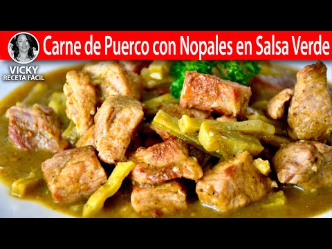 Carne de Puerco con Nopales en Salsa Verde | #VickyRecetaFacil Video