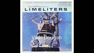 The Limeliters Vicki Dougan 432Hz Slightly Fabulous