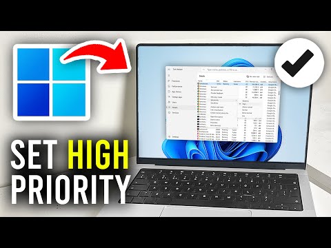 How To Set App To High Priority In Windows 11 - Full Guide