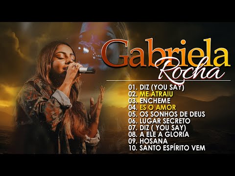 Gabriela Rocha OS MAIORES SUCESSOS INESQUECÍVEIS DA MÚSICA GOSPEL - 90 Minutos DE MÚSICA 2024