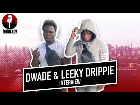 The Dwade and Leeky Drippie Interview talks about how they started, origin of their name, and more