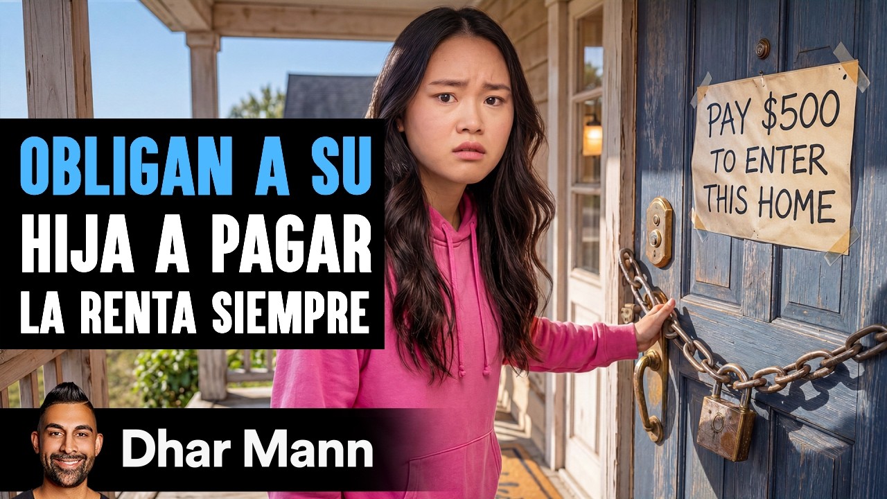 Obligan a su Hija a Pagar la Renta Siempre | Dhar Mann Studios