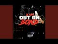 Out On Bond