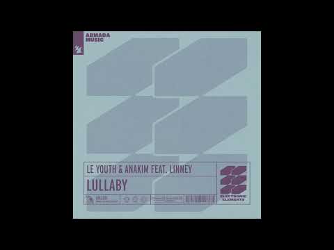 Le Youth & Anakim feat. Linney - Lullaby (Extended Mix)