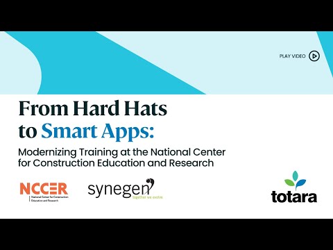 From Hard Hats to Smart Apps Modernizing Training at the NCCER
