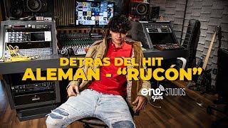 Detrás Del Hit: Alemán - Rucón