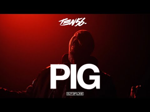 ten56. - Pig (Official Music Video)