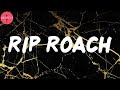 Xxxtentacion RIP Roach Lyric Video