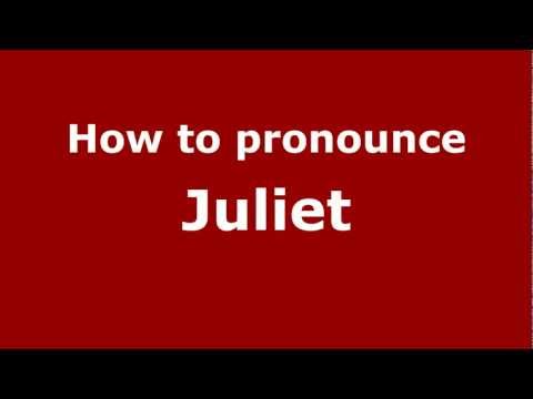 How to pronounce Juliet