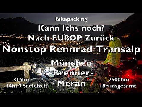 Kaltstart Transalp zum Saisonauftakt: nach Fuß OP: Nonstop München - Brenner - Meran mit dem Rennrad