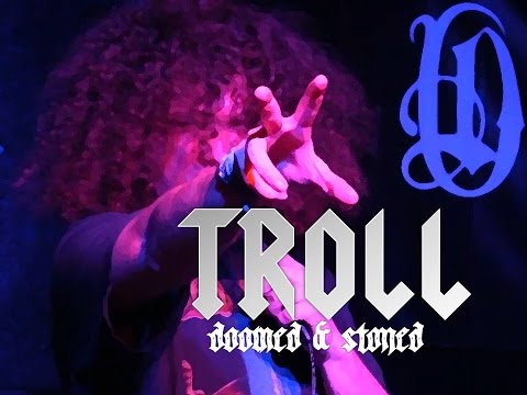 TROLL ~ Bridges of the Holy/Tunnels of the Damned