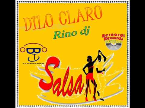 DILO CLARO (salsa) - Rino Dj