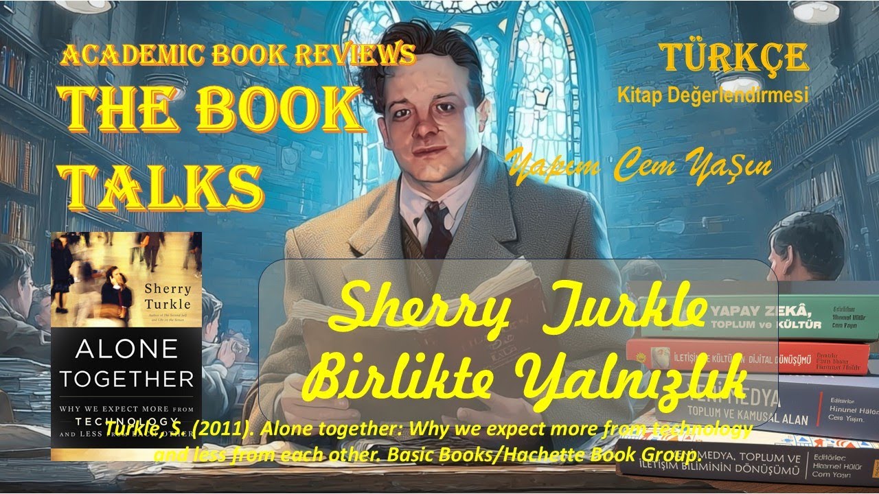 Kitap Değerlendirme: Sherry Turkle Birlikte Yalnızlık