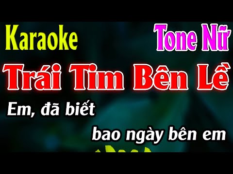 Trái Tim Bên Lề Karaoke Tone Nữ Karaoke Lâm Organ - Beat Mới
