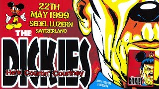 The Dickies - He's Courtin' Courtney (May 22, 1999 / Sedel Luzern, CH)