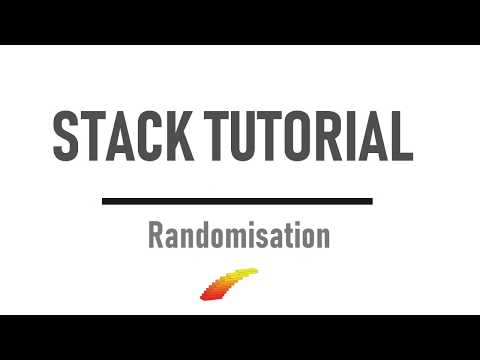 Randomisation Stack Tutorial