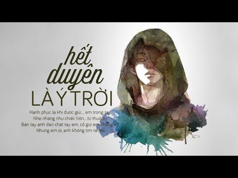 Hết Duyên Là Ý Trời - Chu Bin [LYRIC VIDEO] #HDLYT