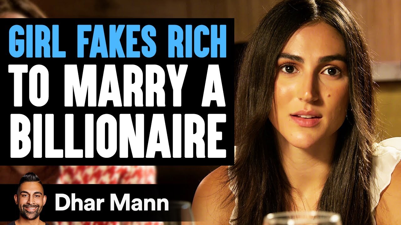 Girl FAKES RICH To MARRY BILLIONAIRE | Dhar Mann Studios