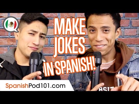 Learn How to Make Jokes in Spanish